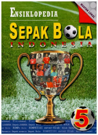 Muatan lokal ensiklopedia sepak bola jilid 5