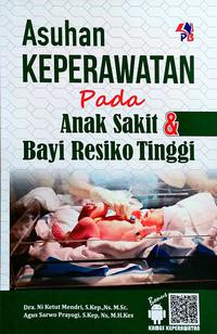 Asuhan keperawatan pada anak sakit & bayi resiko tinggi