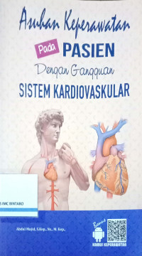 Asuhan Keperawatan pada Pasien dengan Gangguan Sistem Kardiovaskular