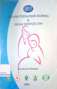 Asuhan Persalinan Normal & Inisasi Menyusu Dini