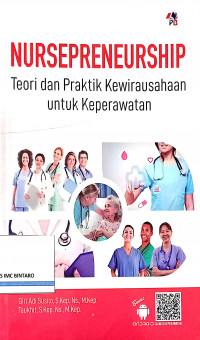 Nursepreneurship: Teori dan Praktik Kewirausahaan untuk Keperawatan