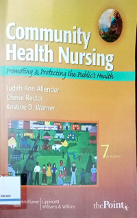 Community Health Nursing: Promoting & Protecting The Public's Health