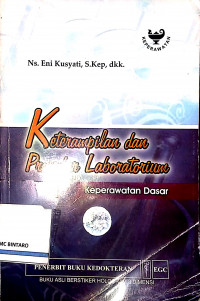 Keterampilan dan Prosedur Laboratorium: Keperawatan Dasar