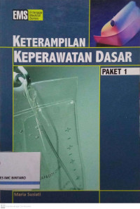 Keterampilan Keperawatan Dasar Paket 1