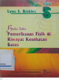 Buku Saku Pemeriksaan Fisik & Riwayat Kesehatan Bates