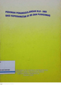 Pedoman Penanggulangan KLB-DBD bagi Keperawatan di RS dan Puskesmas