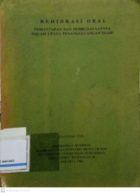 Rehidrasi Oral: Pemantapan dan Pembudayaannya dalam Upaya Penanggulangan Diare