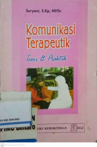 Komunikasi Terapeutik: Teori & Praktik