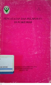 Pencatatan dan Pelaporan di Puskesmas