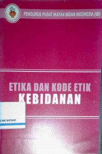 Etika dan Kode Etik Kebidanan