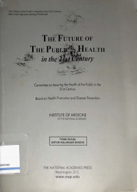 The Future of The Public's Health in The 21st Century