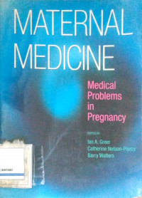 Maternal Medicine: Medical Problems in Pregnancy