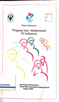 Paket Informasi Program Safe Motherhood di Indonesia