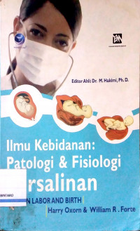 Ilmu Kebidanan: Patologi & Fisiologi Persalinan