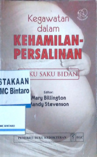 Kegawatan dalam Kehamilan-Persalinan