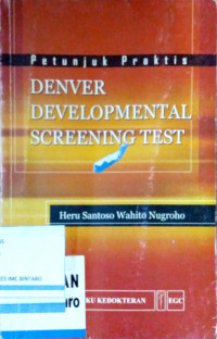 Petunjuk Praktis Denver Developmental Screening Test