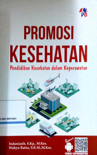 Promosi Kesehatan: Pendidikan Kesehatan dalam Keperawatan
