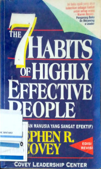 The 7 Habits of Highly Effective People (7 Kebiasaan Manusia yang Sangat Efektif)