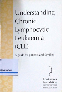 Understanding Chronic Lymphocytic Leukaemia (CLL)