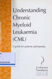 Understanding Chronic Myeloid Leukaemia (CML)
