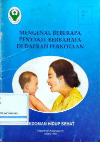 Mengenal Beberapa Penyakit Berbahaya di Daerah Perkotaan