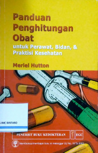 Panduan Penghitungan Obat untuk Perawat, Bidan, & Praktisi Kesehatan