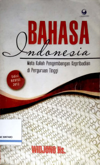 Bahasa Indonesia: Mata Kuliah Pengembangan Kepribadian di Perguruan Tinggi