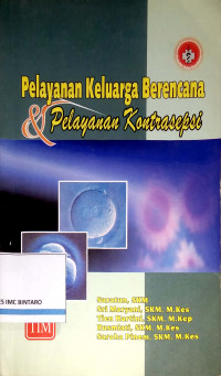 Pelayanan Keluarga Berencana & Pelayanan Kontrasepsi