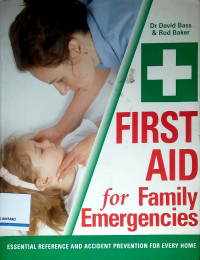 First Aid for Family Emergencies