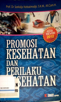 Promosi Kesehatan dan Perilaku Kesehatan