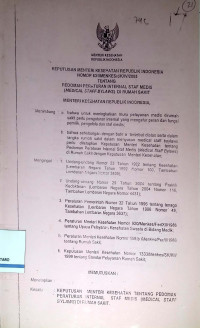 Keputusan Menteri Kesehatan Republik Indonesia Nomor 631/MENKES/SK/IV/2005 Tentang Pedoman Peraturan Internal Staf Medis (Medical Staff By Laws) di Rumah Sakit