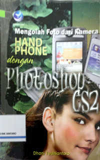 Mengolah foto dari kamera handphone dengan photoshop GS2