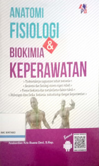 Anatomi Fisiologi & Biokimia Keperawatan