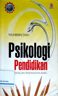 Psikologi Pendidikan dengan Pendekatan Baru