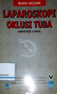 Laparoskopi Oklusi Tuba: Anestesi Lokal