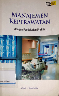 Manajemen Keperawatan dengan Pendekatan Praktis