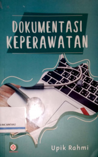 Dokumentasi Keperawatan