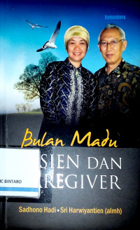 Bulan Madu Pasien dan Caregiver