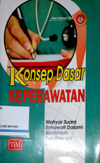 Konsep Dasar Keperawatan