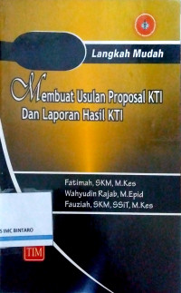 Membuat Usulan Proposal KTI dan Laporan Hasil KTI