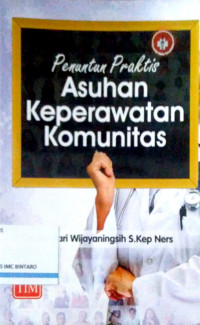 Penuntun Praktis Asuhan Keperawatan Komunitas