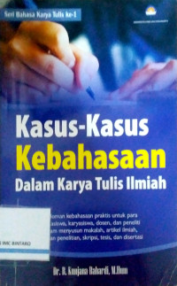 Kasus-kasus Kebahasaan dalam Karya Tulis Ilmiah