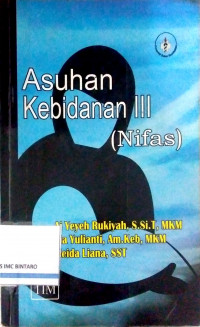 Asuhan Kebidanan III (Nifas)