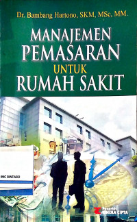 Manajemen Pemasaran untuk Rumah Sakit