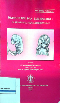 Reproduksi dan Embriologi: Dari Satu Sel menjadi Organisme