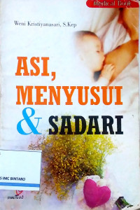 Asi, Menyusui & Sadari