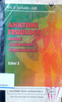 Anatomi Fisiologi untuk Mahasiswa Keperawatan