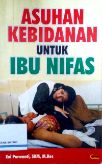 Asuhan Kebidanan untuk Ibu Nifas