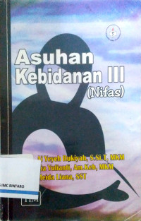 Asuhan Kebidanan III (Nifas)