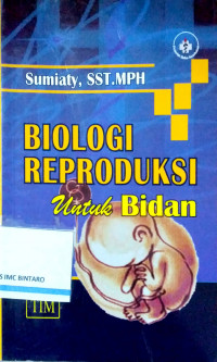 Biologi Reproduksi untuk Bidan